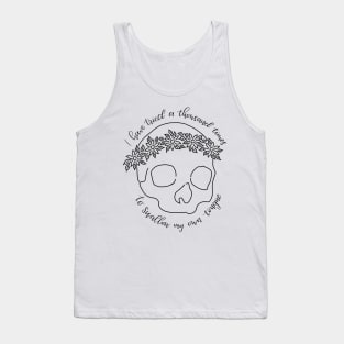 I Have Tried a Thousand Times Tank Top